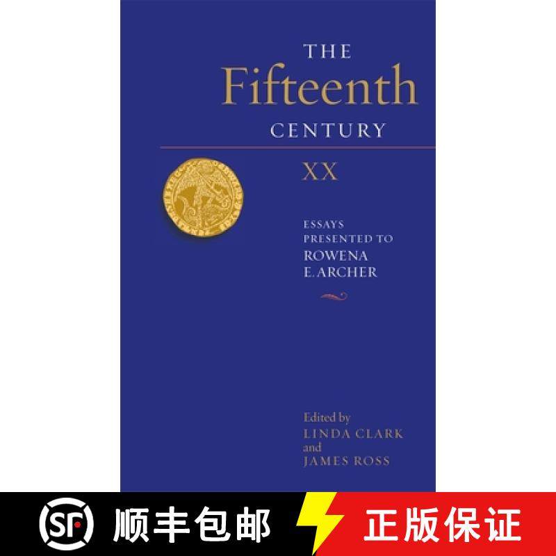 【3-4周达】The Fifteenth Century XX: Essays Presented to Rowena E. Archer [9781837651993]