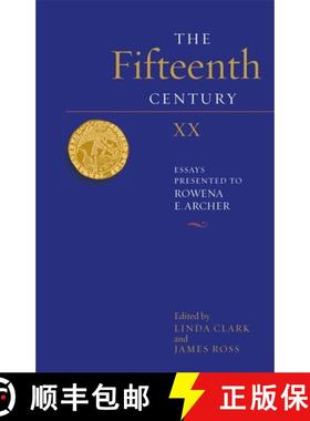 【3-4周达】The Fifteenth Century XX: Essays Presented to Rowena E. Archer [9781837651993]