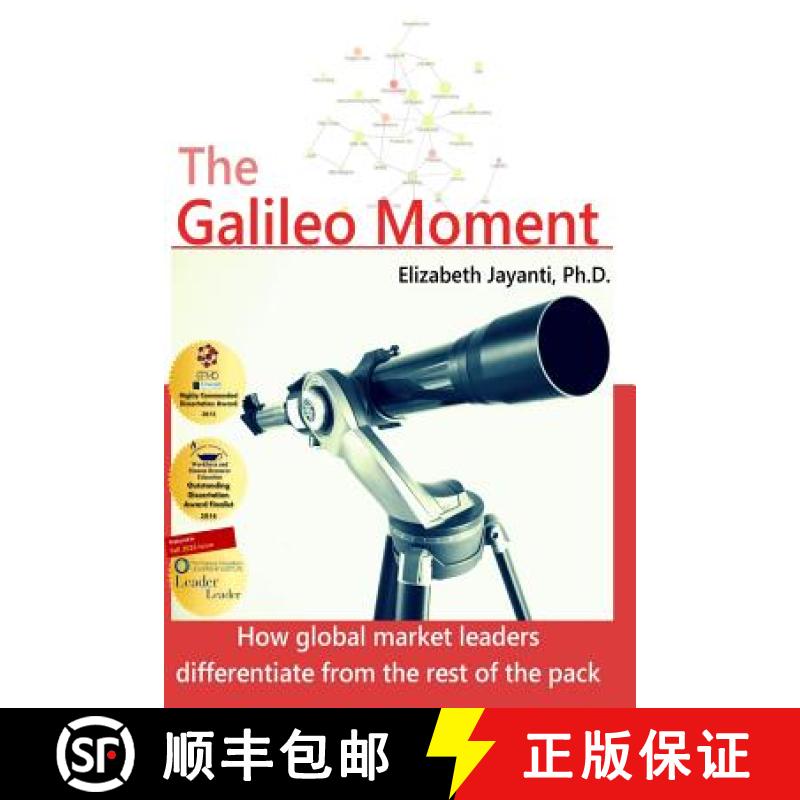 【3-4周达】The Galileo Moment: How global market leaders differentiate from the rest of the pack [9780990805618]