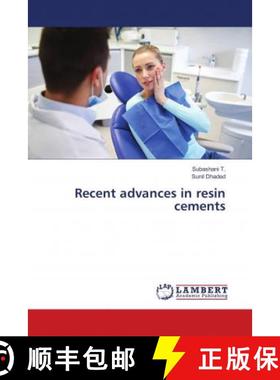 预订 Recent advances in resin cements [9786139820948]