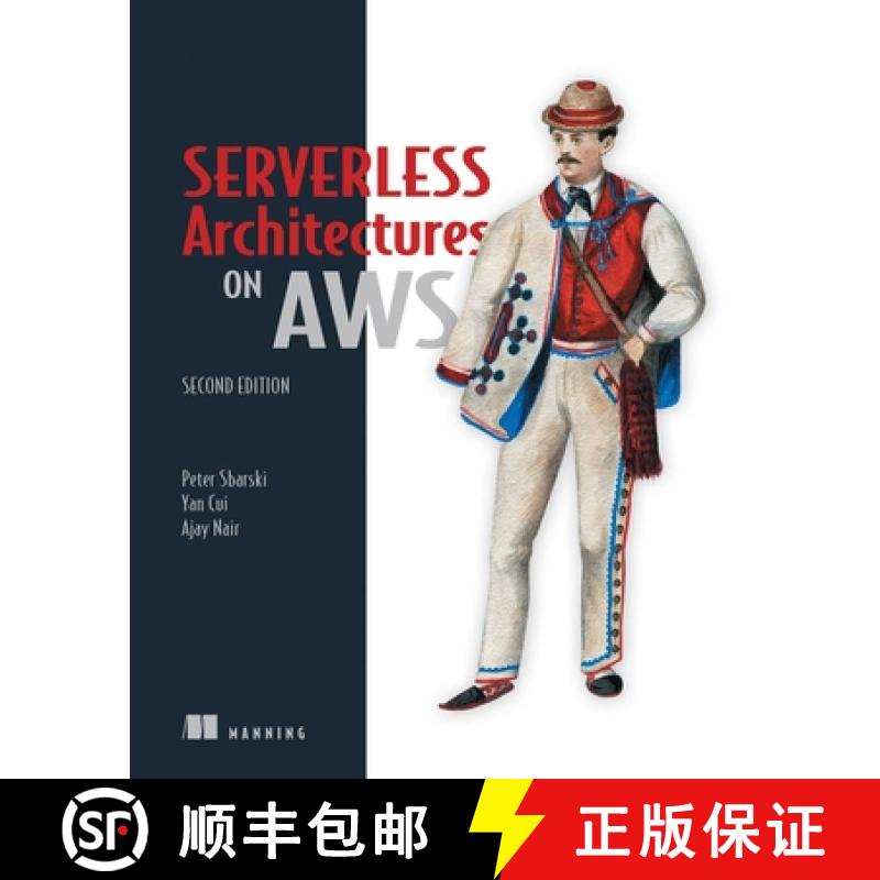 【2-3周达】Serverless Architectures on Aws, Second Edition [9781617295423]