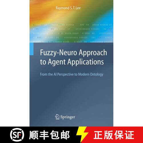 【3-4周达】精装 Fuzzy-Neuro Approach to Agent Applications : From the AI Perspective to Modern Ontology [9783540212034]