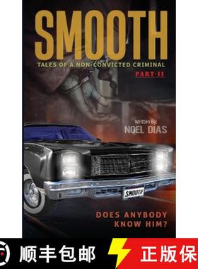 预订 SMOOTH: Tales of A Non-Convicted Criminal, Part II : Does anybody know him? [9798869181312]