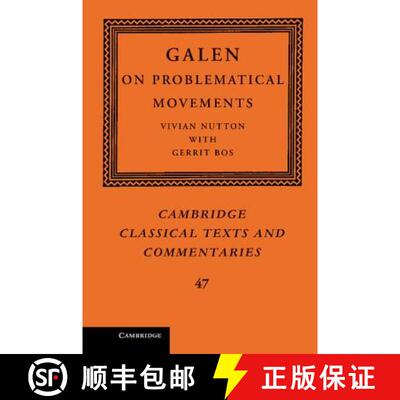 【3-4周达】Galen: On Problematical Movements: - Galen: On Problematical Movements [9780521115490]