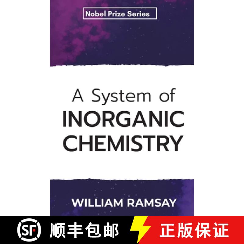 【2-3周达】A System of Inorganic Chemistry [9789390063840]