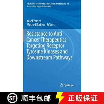 【4周达】Resistance to Anti-Cancer Therapeutics Targeting Receptor Tyrosine Kinases and Downstream Pa... [9783319679303]