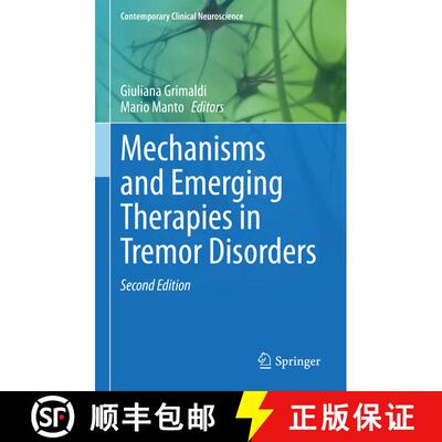 【3-4周达】Mechanisms and Emerging Therapies in Tremor Disorders (Second Edition 2023) (Second Editio... [9783031261275]