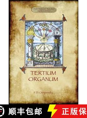 【3-4周达】Tertium Organum: a key to the enigmas of the world (Aziloth Books) [9781909735989]
