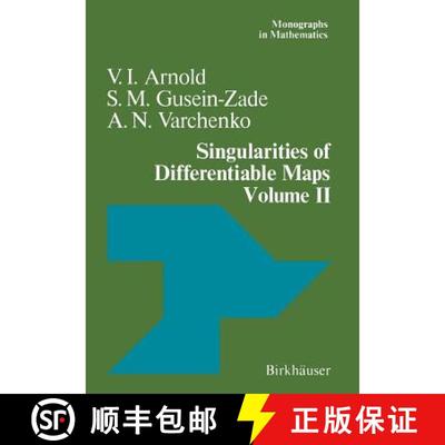 【3-4周达】Singularities of Differentiable Maps: Volume II Monodromy and Asymptotic Integrals [9781461284086]
