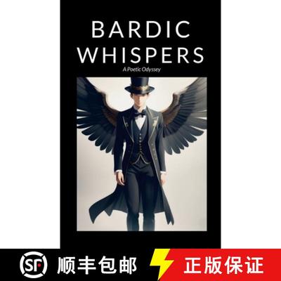 【3-4周达】Bardic Whispers: A Poetic Odyssey [9781312450769]