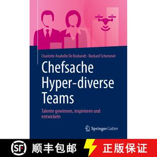 【3-4周达】精装 Chefsache Hyper-diverse Teams: Talente gewinnen, inspirieren und entwickeln [9783658453428]
