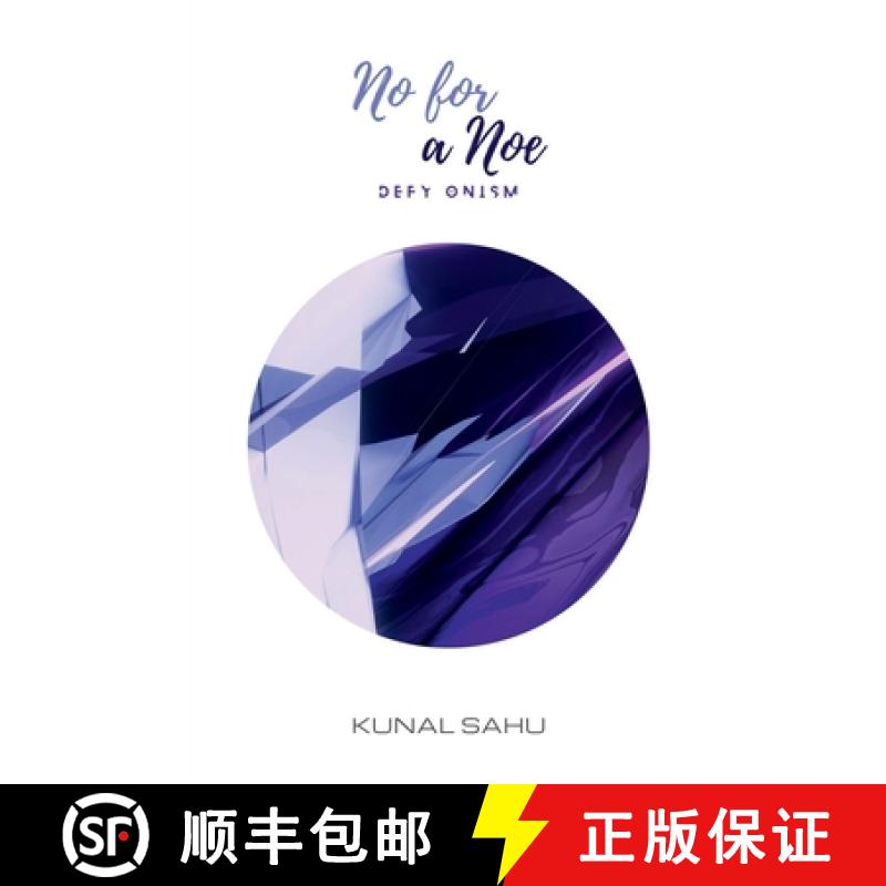 【3-4周达】No for a Noe : Defy onism [9798885919326]