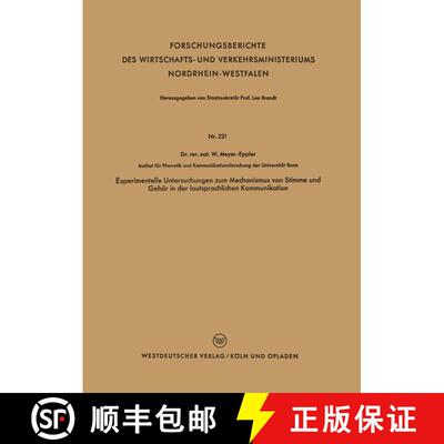 【3-4周达】Experimentelle Untersuchungen Zum Mechanismus Von Stimme Und Gehoer in Der Lautsprachliche... [9783663005148]