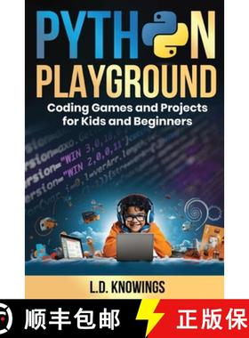 【3-4周达】Python Playground: Coding Games and Projects for Kids and Beginners [9781963790160]