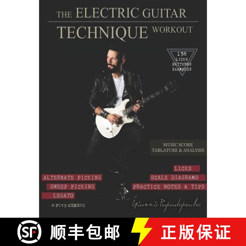 【3-4周达】The Electric Guitar Technique Workout: A Complete Course in Modern Technique -Alternate, S... [9790901614215]