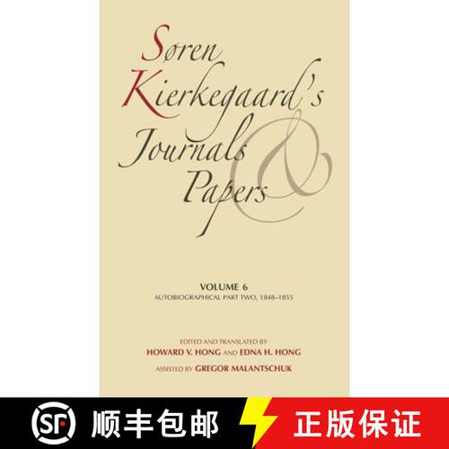 【3-4周达】精装 Søren Kierkegaard's Journals and Papers, Volume 6: Autobiographical, Part Two, 1848-... [9780253182456]