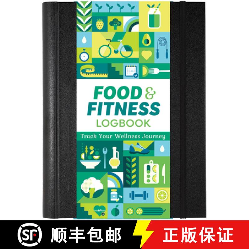 预订 Food & Fitness Logbook: Track Your Wellness Journey: Track Your Wellness Journey [9781441342928]
