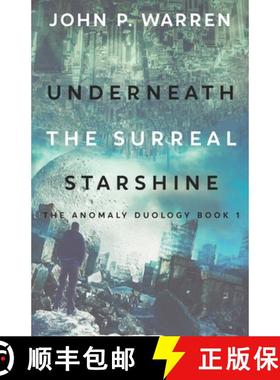 预订 Underneath the Surreal Starshine [9784824198228]