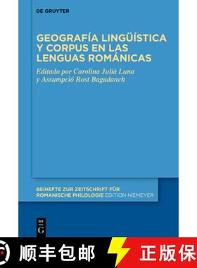 【3-4周达】精装 Geografía Lingüística Y Corpus En Las Lenguas Románicas [9783111438702]
