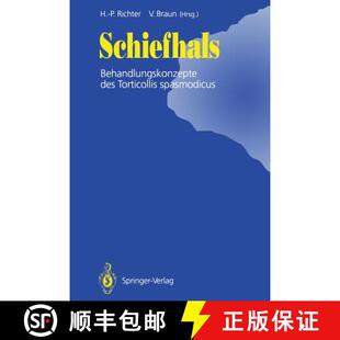 【3-4周达】Schiefhals: Behandlungskonzepte des Torticollis spasmodicus [9783642770654]
