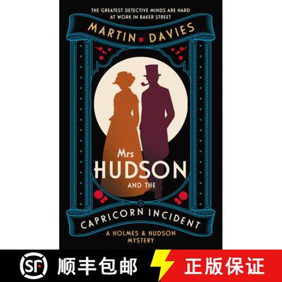 【3-4周达】Mrs Hudson and the Capricorn Incident: The Latest in the Bestselling Series Inspired by th... [9780749032111]