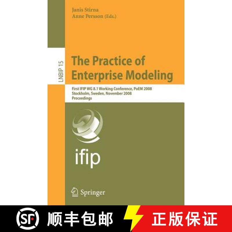 【3-4周达】The Practice of Enterprise Modeling: First Ifip Wg 8.1 Working Conference, Poem 2008, Stoc... [9783540892175]