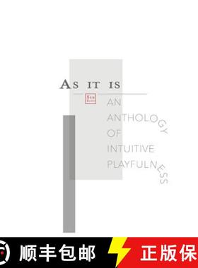 预订 As It Is: An Anthology of Intuitive Playfulness [9780692955703]