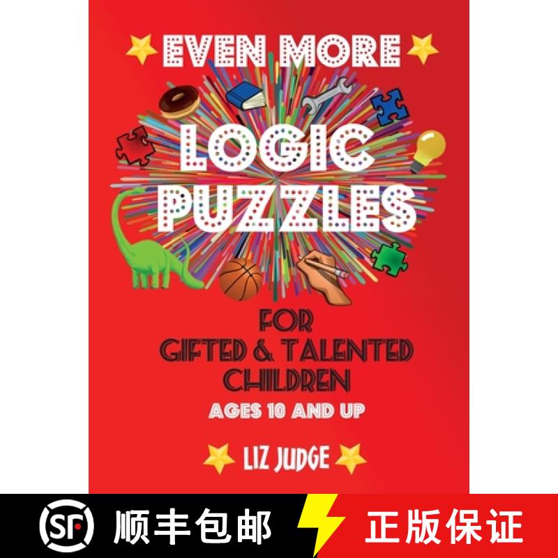 【3-4周达】Even More Logic Puzzles for Gifted and Talented Children: Ages 10 and Up [9781912936144]