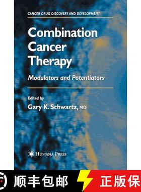 【3-4周达】Combination Cancer Therapy : Modulators and Potentiators [9781627038065]