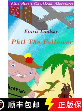 预订 Ellie-Mae's Caribbean Adventure - Phil the Follower [9781365994845]