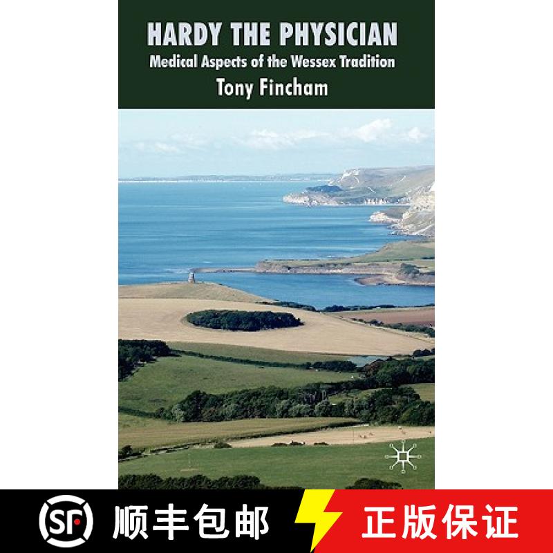 【3-4周达】Hardy the Physician: Medical Aspects of the Wessex Tradition [9780230203174]