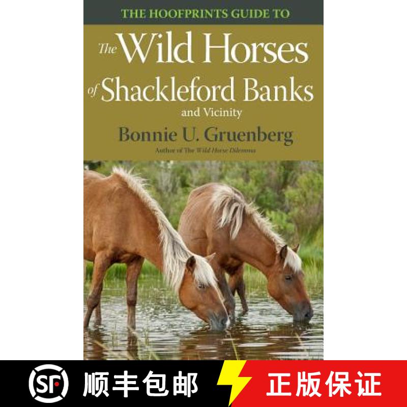 【3-4周达】The Hoofprints Guide to the Wild Horses of Shackleford Banks and Vicinity [9781941700167]