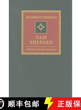 【3-4周达】Cambridge Companion to Sam Shepard: - The Cambridge Companion to Sam Shepard [9780521771580]