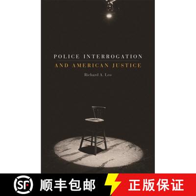 【3-4周达】Police Interrogation and American Justice [9780674035317]