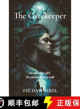 【3-4周达】The Gatekeeper: An ordinary girl   An extraordinary task [9780645767209]