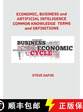 【3-4周达】Economics, Business and Artificial Intelligence Common Knowledge Terms And Definitions [9781304634795]