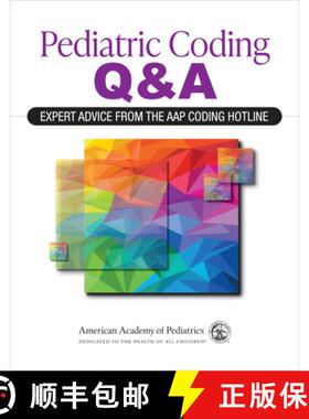 【3-4周达】Pediatric Coding Q&a: Expert Advice from the Aap Coding Hotline [9781610027144]