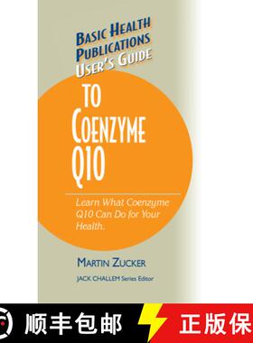 【3-4周达】User's Guide to Coenzyme Q10 : Don't Be a Dummy, Become an Expert on What Coenzyme Q10 Can... [9781681628486]