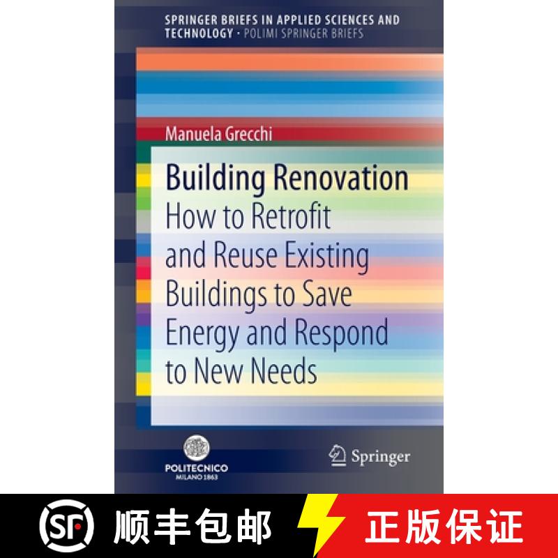 【3-4周达】Building Renovation : How to Retrofit and Reuse Existing Buildings to Save Energy and Resp... [9783030898359]
