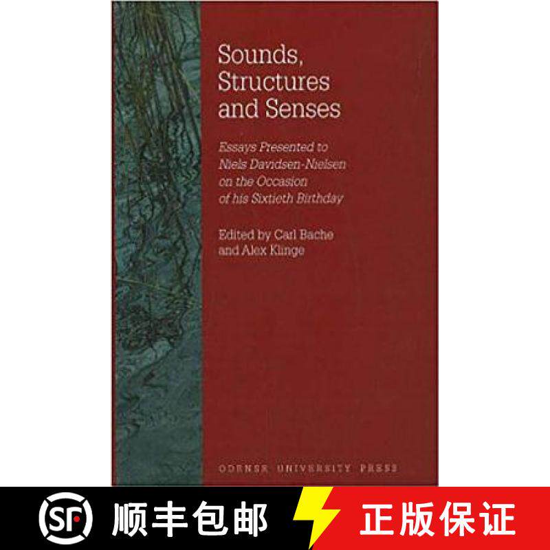 【3-4周达】Sounds, Structures and Senses: Essays Presented to Niels Davidsen-Nielsen on the Occasion ... [9788778383075]