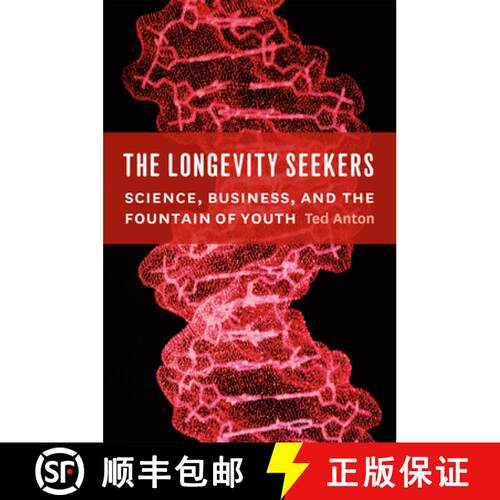 【3-4周达】精装 The Longevity Seekers – Science, Business, and the Fountain of Youth [9780226020938]
