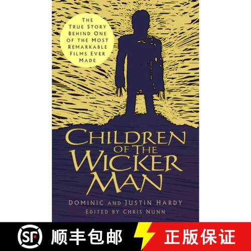 【3-4周达】精装 Children of the Wicker Man: The True Story Behind One of the Most Remarkable Films Ev... [9781803995106]