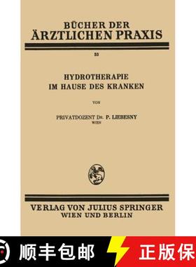 【3-4周达】Hydrotherapie Im Hause Des Kranken: Band 33 [9783709196762]