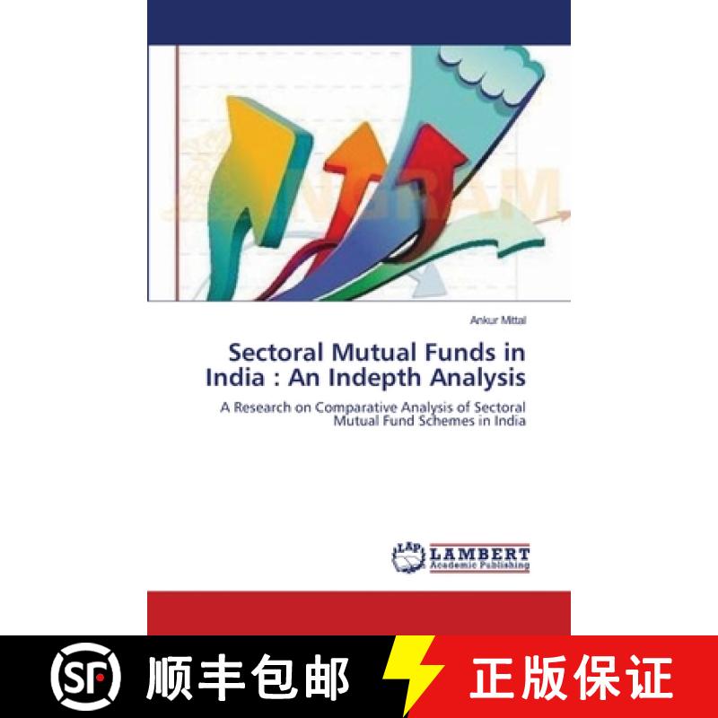 预订 Sectoral Mutual Funds in India : An Indepth Analysis [9783659135705]