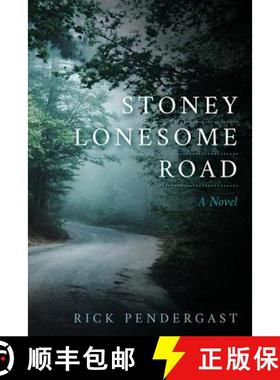 【3-4周达】Stoney Lonesome Road [9780692990742]