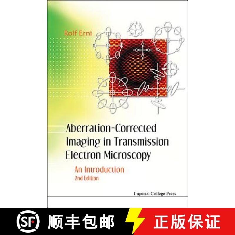 【3-4周达】Aberration-Corrected Imaging in Transmission Electron Microscopy : An Introduction (2nd Ed... [9781783265282]