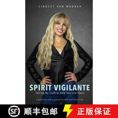 【3-4周达】Spirit Vigilante: Telling My Truth to Help You Live Yours [9798991598910]