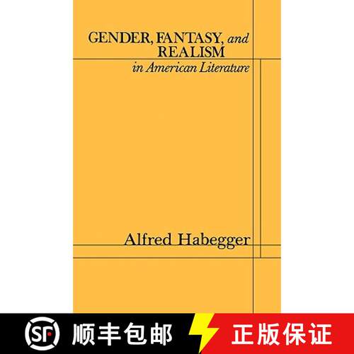 【3-4周达】Gender, Fantasy, and Realism in American Literature [9780231053976]
