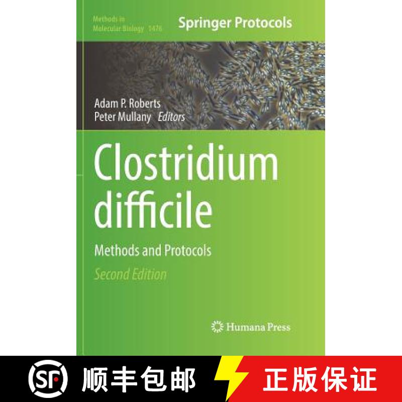 【3-4周达】Clostridium difficile : Methods and Protocols [9781493981762]