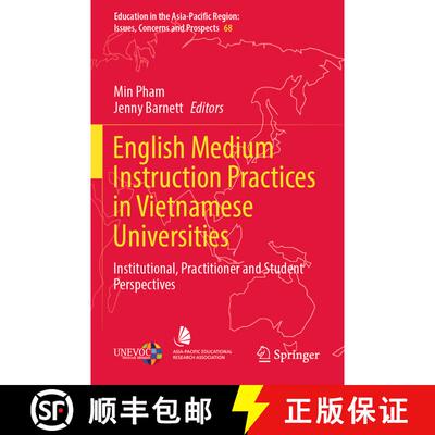 【3-4周达】English Medium Instruction Practices in Vietnamese Universities : Institutional, Practitio... [9789811921711]